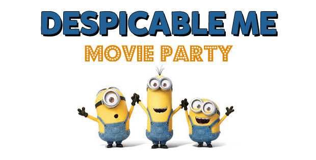 Despicable Me Movie Party